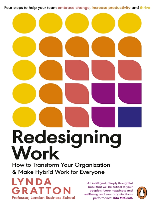 Title details for Redesigning Work by Lynda Gratton - Wait list